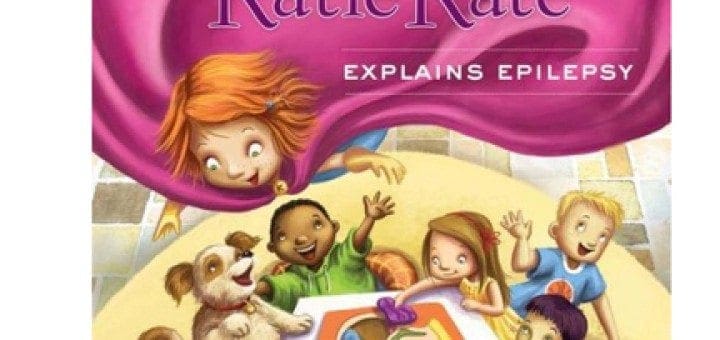 Kids Books:The Great Katie Explains Epilepsy – Parenting Special Needs Magazine