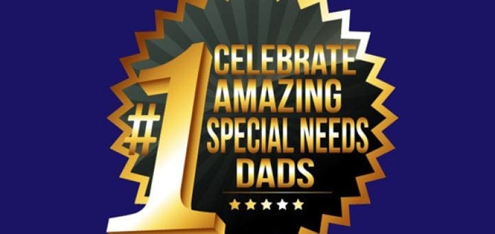 Six Tips to Help Fathers throughout the Year Parenting Special Needs