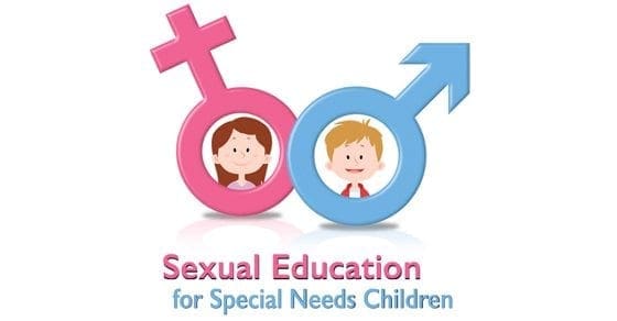 Sex Education for Special Needs Children Parenting Special Needs